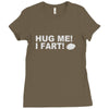 hug me i fart Ladies Fitted T-Shirt