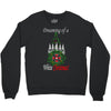 dreaming of a white christmas Crewneck Sweatshirt