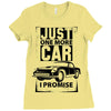 Just One More Car I Promise Ladies Fitted T-Shirt