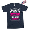 I've Been Called A Lot Of Names But Aunt Is My Favorite Exclusive T-shirt