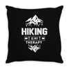 hiking is my therapy! Throw Pillow