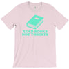 read books not t shirts T-Shirt