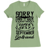 This Guy Is Taken By A Super Sexy September Girlfriend Ladies Fitted T-Shirt