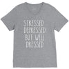stressed depressed but well dressed V-Neck Tee