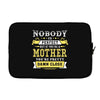 Nobody Is Perfect But If You Are A Mother You Are Pretty Damn Close Laptop sleeve