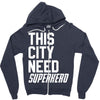 this city need superhero Zipper Hoodie
