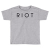 riot Toddler T-shirt