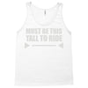 must be this tall to ride (2) Tank Top