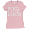 no Ladies Fitted T-Shirt