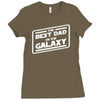 best dad in the galaxy Ladies Fitted T-Shirt