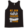 My Son Is Super Awesome His Stepdad Tank Top