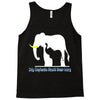 only elephants should wear ivory Tank Top