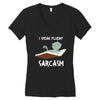 i speak fluent sarcazm Women's V-Neck T-Shirt
