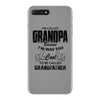 I'm Called Grandpa Because I'm Way Too Cool To Be Called Grandfather iPhone 7 Plus Case