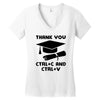 Thank You Ctrl+C And Ctrl+V Women's V-Neck T-Shirt