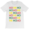 ho ho ho T-Shirt