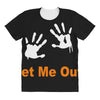 let me out All Over Women's T-shirt