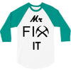 mr fix it handy man 3/4 Sleeve Shirt