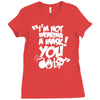 im not wearing a mask you Ladies Fitted T-Shirt