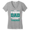 proud dad of a freaking awesome teacher. father's day gift for dad. Women's V-Neck T-Shirt