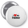 I LOVE MY FATHER Pin-back button