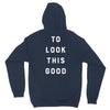 It Took Me 50 Years To Look This Good Unisex Hoodie