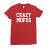 crazy mofos Ladies Fitted T-Shirt