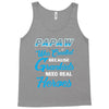 Papaw Was Created because Grankids Need Real Hero Tank Top