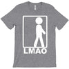 lmao laughing T-Shirt