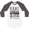 Born In October 3/4 Sleeve Shirt