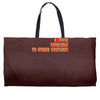 expose yourself to other cultures Weekender Totes