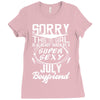 This Girl Is Taken By A Super Sexy July Boyfriend Ladies Fitted T-Shirt
