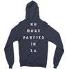 No More Parties In La Zipper Hoodie