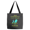 never underestimate an old man with a Tote Bags