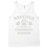 rescued is my favorite breed Tank Top