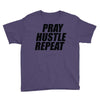pray hustle repeat Youth Tee