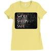 Leave One Wolf Alive And The Sheep Are Never Safe Ladies Fitted T-Shirt