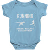 running, we all need a little motivation Baby Onesie