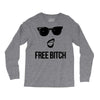 free bitch Long Sleeve Shirts