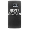 never again Samsung Galaxy S7 Edge