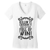 killing it crushing it and full of win Women's V-Neck T-Shirt