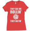 they see me rollin they hatin Ladies Fitted T-Shirt
