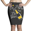 no 'pagne no gain Pencil Skirts