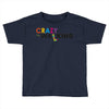 crazy for walking Toddler T-shirt