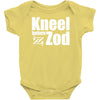 kneel before zod Baby Onesie