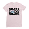 crazy lady shark Ladies Fitted T-Shirt