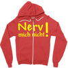 nerv mich nicht! Zipper Hoodie