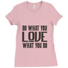 do what you love Ladies Fitted T-Shirt