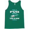 i'm a pug mom Tank Top