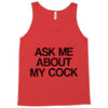 ask me about my cock rooster Tank Top